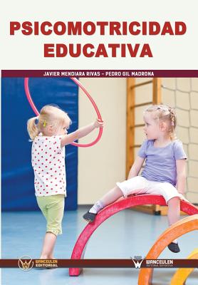 Psicomotricidad educativa - Pedro Gil Madrona