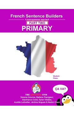 Poza produsului French Primary Sentence Builders - PART 2: Primary Part 2 - Gianfranco Conti