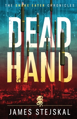 Dead Hand - James Stejskal