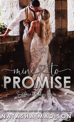Mine to Promise (Hardcover) - Natasha Madison