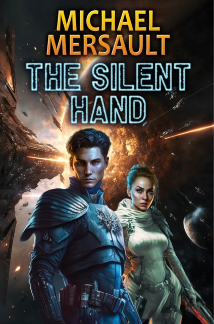 The Silent Hand - Michael Mersault