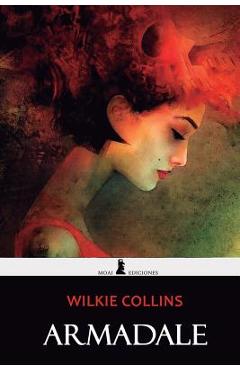Coperta cărții 'Armadale: Edición Completa e Ilustrada - Wilkie Collins'