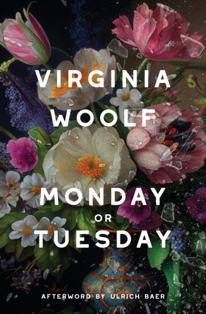 Monday or Tuesday (Warbler Classics Annotated Edition) - Virginia Woolf
