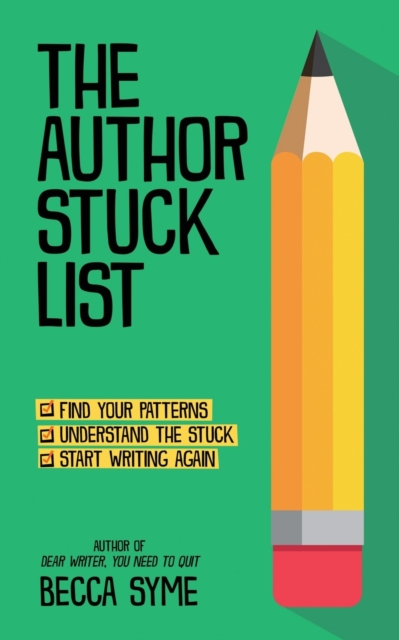The Author Stuck List - Becca Syme