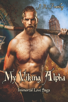 My Viking Alpha - J. R. Froemling