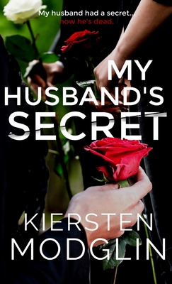 My Husband's Secret - Kiersten Modglin