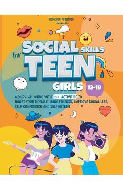 Coperta cărții 'Social Skills for Teen Girls 13-19 - Prime Pen Publisher'