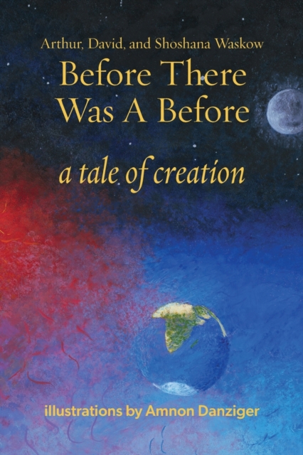 Before There Was a Before - Arthur Waskow