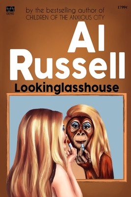Coperta cărții 'Lookinglasshouse - Al Russell'