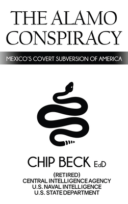 The Alamo Conspiracy - Chip Beck