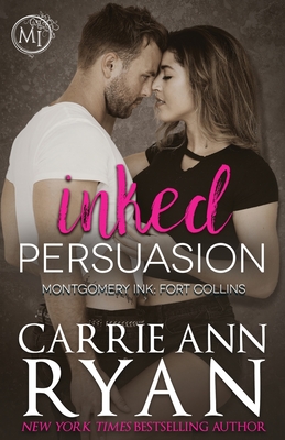 Inked Persuasion - Carrie Ann Ryan