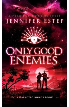 Only Good Enemies - Jennifer Estep