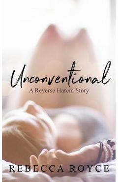 Coperta cărții 'Unconventional - Rebecca Royce'