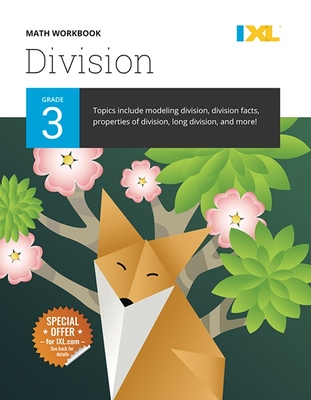 IXL Math Workbook: Grade 3 Division - Ixl Learning