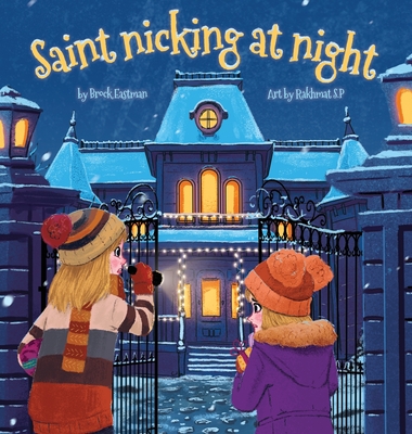 St. Nicking at Night - Brock Eastman