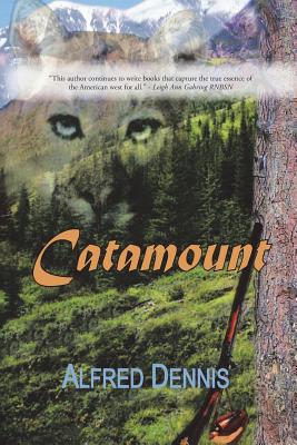 Catamount - Alfred Dennis