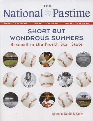 The National Pastime: Short But Wondrous Summers: Baseball in the North Star State - Society For American Baseball Research (