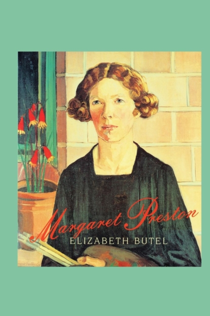 Margaret Preston - Elizabeth Butel
