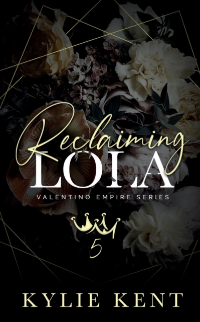 Reclaiming Lola - Kylie Kent