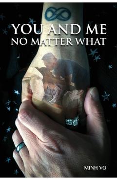 Coperta cărții 'You And Me No Matter What - Minh Vo'