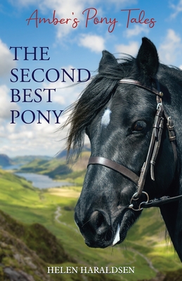 The Second Best Pony - Helen Haraldsen