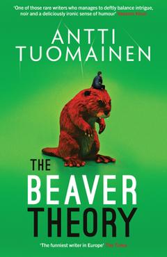Poza produsului The Beaver Theory: Volume 4 - Antti Tuomainen