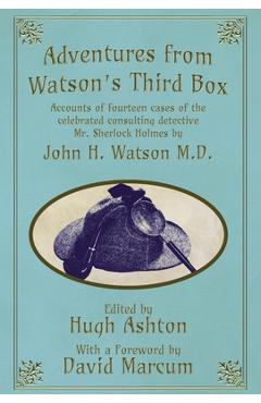 Poza produsului Adventures from Watson's Third Box - Hugh Ashton