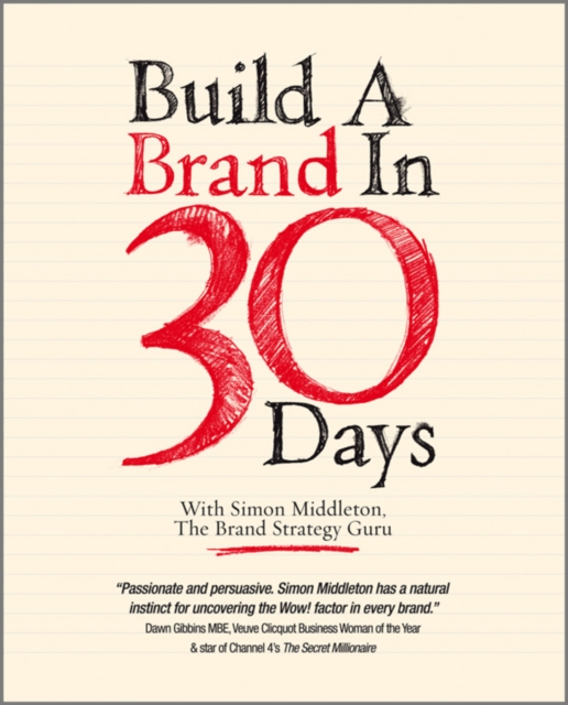 Build a Brand in 30 Days - Simon Middleton