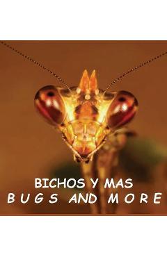 Coperta cărții 'Bichos y Mas: Bugs and More - Georgetee Baker'