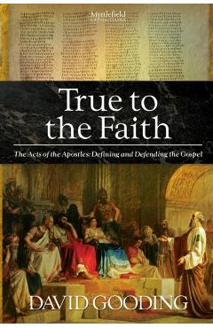 Poza produsului True to the Faith - David Gooding
