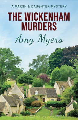 The Wickenham Murders - Amy Myers