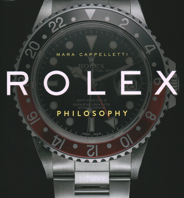 Rolex Philosophy - Mara Cappelletti