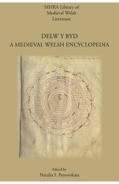 Coperta cărții 'Delw y Byd: A Medieval Welsh Encyclopedia - Natalia I. Petrovskaia'