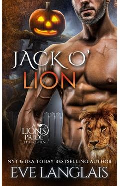 Coperta cărții 'Jack O' Lion - Eve Langlais'
