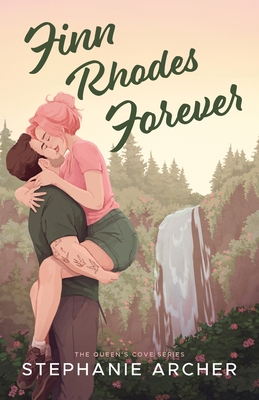 Finn Rhodes Forever - Stephanie Archer