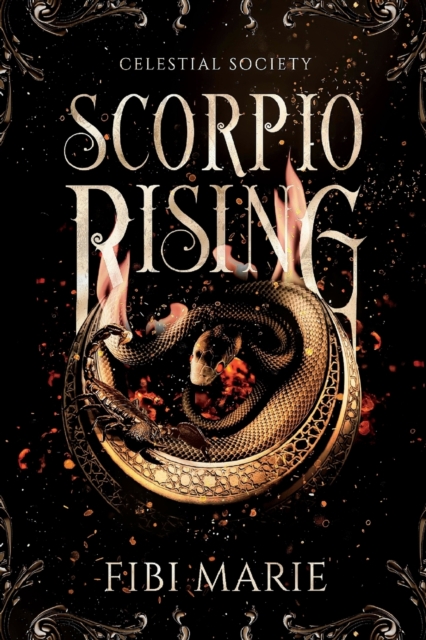 Scorpio Rising - Fibi Marie