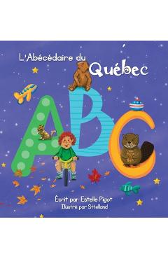 Coperta cărții 'L'Abécédaire du Québec - Estelle Pigot'