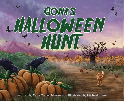 Gona's Halloween Hunt - Carla Crane Osborne