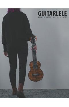 Coperta cărții 'Guitarlele Blues Mastery For Beginners: Uke Like The Pros - Terry Carter'