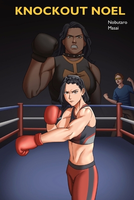Knockout Noel - Nobutaro Masai