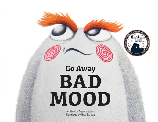 Go Away Bad Mood - Nayera Salam