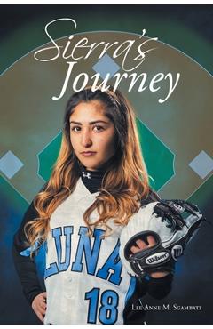 Coperta cărții 'Sierra's Journey - Lee Anne M. Sgambati'