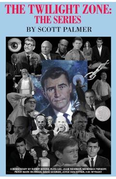 The Twilight Zone: The Series - Scott V. Palmer