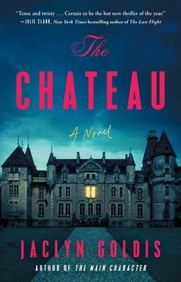 The Chateau - Jaclyn Goldis