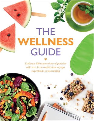 The Wellness Guide - Rachel Newcombe