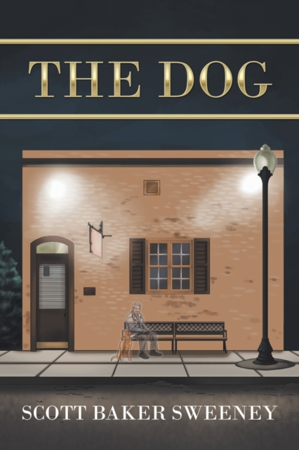 The Dog - Scott Baker Sweeney