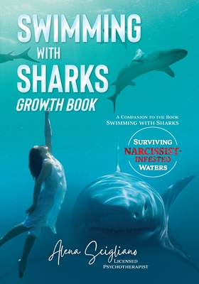 Swimming with Sharks Growth Book: A Companion to the Book 