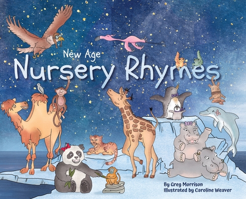 New Age Nursery Rhymes - Gregory Morrison