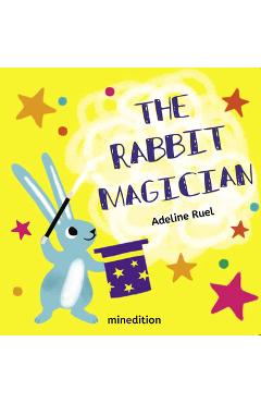 Coperta cărții 'The Rabbit Magician - Adeline Ruel'