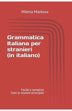Grammatica italiana per stranieri (in italiano) - Milena Markova